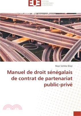 Manuel de droit sénégalais de contrat de partenariat public-privé