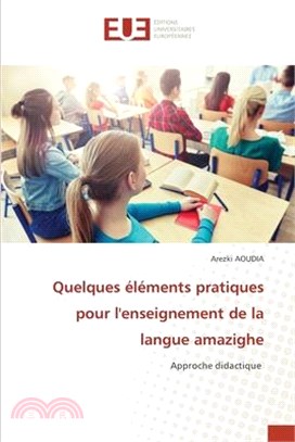 Quelques éléments pratiques pour l'enseignement de la langue amazighe