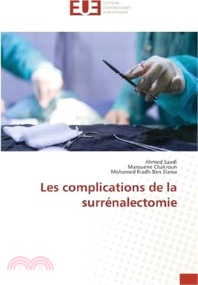 Les complications de la surrénalectomie