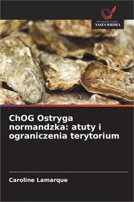 ChOG Ostryga normandzka: atuty i ograniczenia terytorium