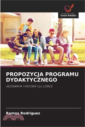 Propozycja Programu Dydaktycznego