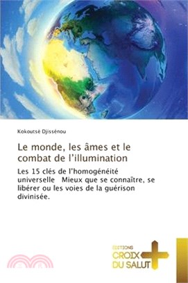 Le monde, les âmes et le combat de l'illumination