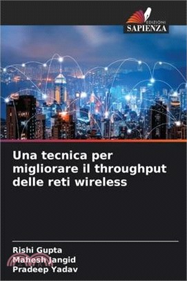 Una tecnica per migliorare il throughput delle reti wireless