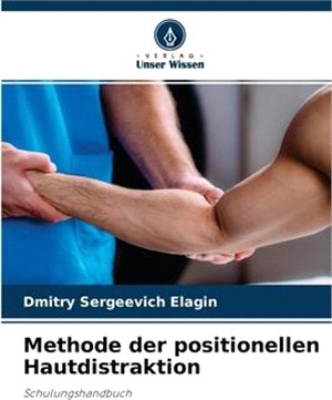 Methode der positionellen Hautdistraktion