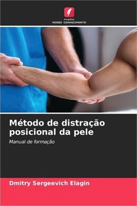 Método de distração posicional da pele