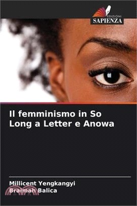 Il femminismo in So Long a Letter e Anowa