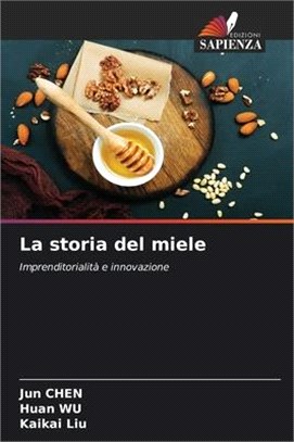 La storia del miele