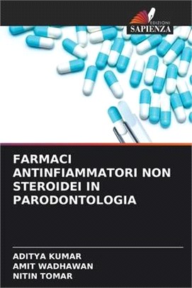 Farmaci Antinfiammatori Non Steroidei in Parodontologia