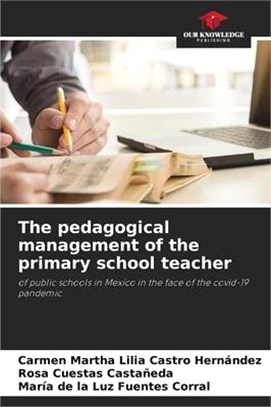 The pedagogical management of the primary school teacher