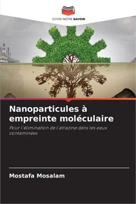 Nanoparticules à empreinte moléculaire