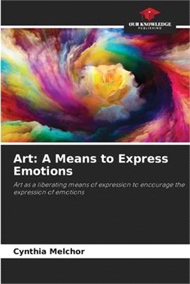 Art: A Means to Express Emotions