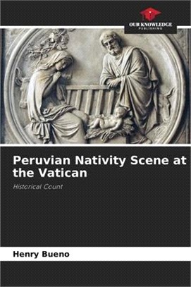 Peruvian Nativity Scene at the Vatican