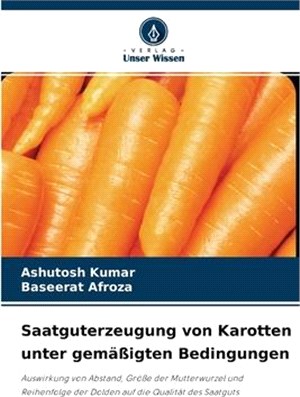 Saatguterzeugung von Karotten unter gemäßigten Bedingungen
