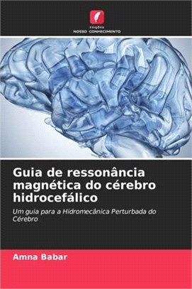 Guia de ressonância magnética do cérebro hidrocefálico