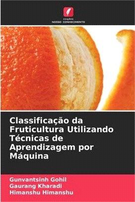 Classificação da Fruticultura Utilizando Técnicas de Aprendizagem por Máquina