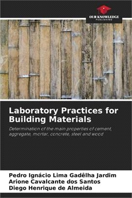 Laboratory Practices for Building Materials