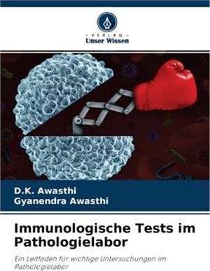 Immunologische Tests im Pathologielabor