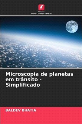 Microscopia de planetas em trânsito - Simplificado