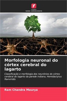 Morfologia neuronal do córtex cerebral do lagarto