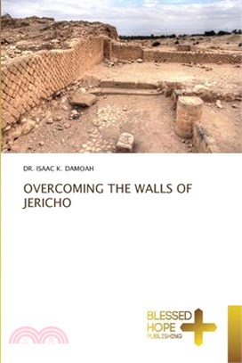 Overcoming the Walls of Jericho