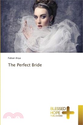 The Perfect Bride