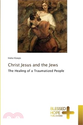 Christ Jesus and the Jews
