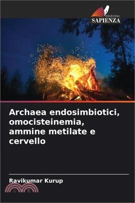 Archaea endosimbiotici, omocisteinemia, ammine metilate e cervello