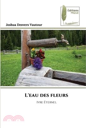 L'eau des fleurs