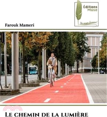 Le chemin de la lumière