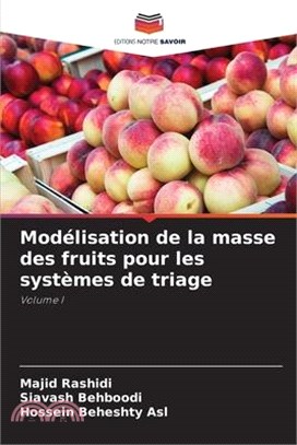 Modélisation de la masse des fruits pour les systèmes de triage