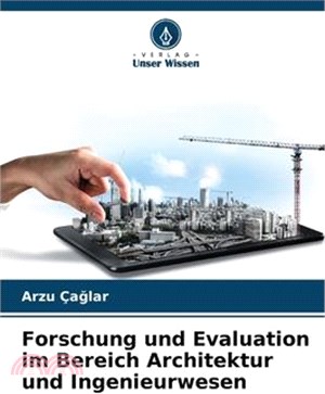 Forschung und Evaluation im Bereich Architektur und Ingenieurwesen