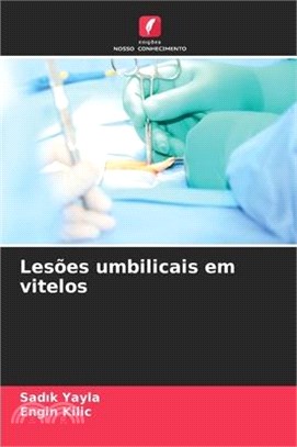 Lesões umbilicais em vitelos