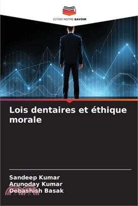 Lois dentaires et éthique morale