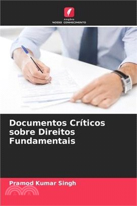 Documentos Críticos sobre Direitos Fundamentais