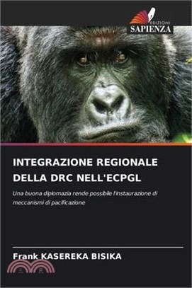 Integrazione Regionale Della Drc Nell'ecpgl