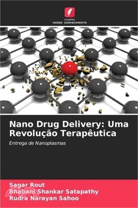 Nano Drug Delivery: Uma Revolução Terapêutica