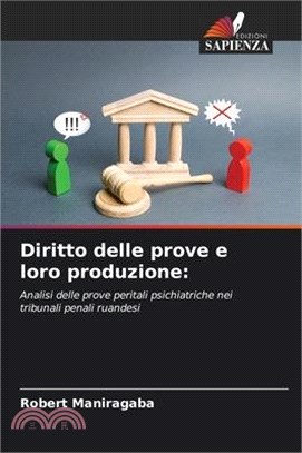 Diritto delle prove e loro produzione