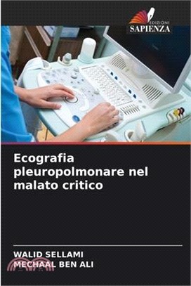 Ecografia pleuropolmonare nel malato critico