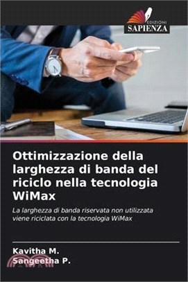 Ottimizzazione della larghezza di banda del riciclo nella tecnologia WiMax