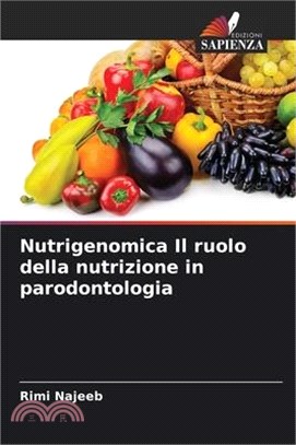 Nutrigenomica Il ruolo della nutrizione in parodontologia