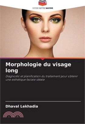 Morphologie du visage long