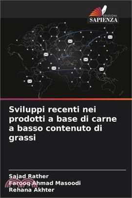Sviluppi recenti nei prodotti a base di carne a basso contenuto di grassi