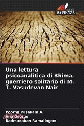 Una lettura psicoanalitica di Bhima, guerriero solitario di M. T. Vasudevan Nair