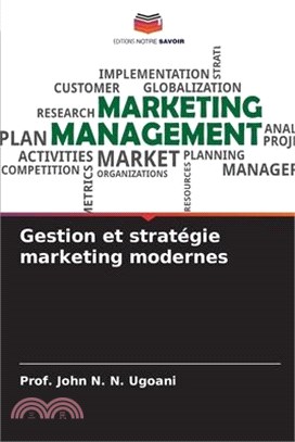 Gestion et stratégie marketing modernes