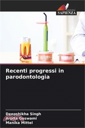 Recenti progressi in parodontologia