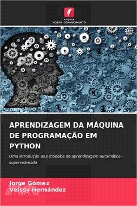 Aprendizagem Da Máquina de Programação Em Python