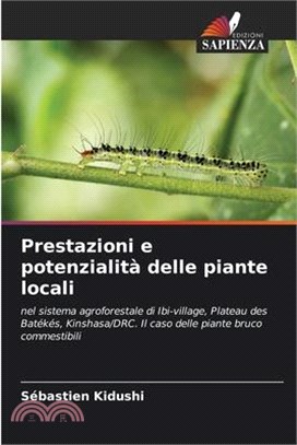 Prestazioni e potenzialità delle piante locali