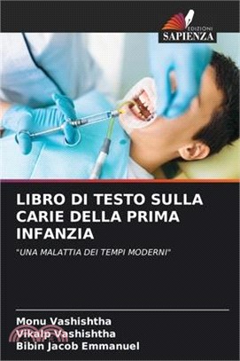 Libro Di Testo Sulla Carie Della Prima Infanzia