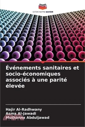 Événements sanitaires et socio-économiques associés à une parité élevée