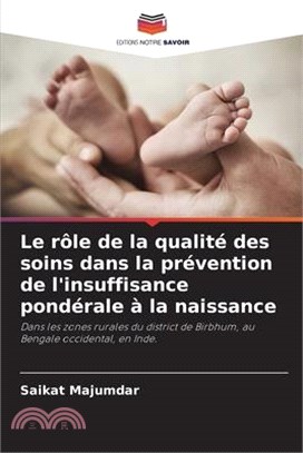 Le rôle de la qualité des soins dans la prévention de l'insuffisance pondérale à la naissance